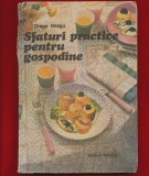 &quot;Sfaturi păractice pentru gospodine&quot; - Draga Neagu, Editura Tehnica, 1988
