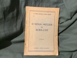 O noua metoda de Scris - Citit de Florica Bagdasar si Florica Stafiescu anul 1946 !
