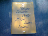 VIEILLE AFRIQUE JEUNES NATIONS - PHILIPPE DECRAENE (CARTE IN LIMBA FRANCEZA)