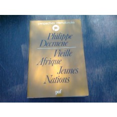 VIEILLE AFRIQUE JEUNES NATIONS - PHILIPPE DECRAENE (CARTE IN LIMBA FRANCEZA)
