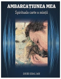 Ambarcațiunea mea. Spirituala carte a minții - Hardcover - Shueb Sibai Jabi - RAO