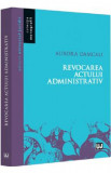Revocarea actului administrativ - Aurora Damcali