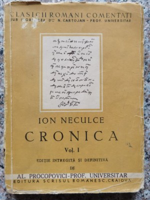 Cronica Vol.1-2 Editie Intregita Si Definitiva De Al.procopov - Ion Neculce , A-1 foto