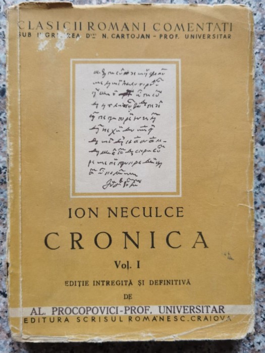 Cronica Vol.1-2 Editie Intregita Si Definitiva De Al.procopov - Ion Neculce , A-1