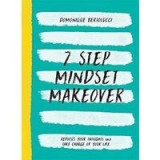 7 Step Mindset Makeover