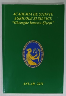 ACADEMIA DE STIINTE AGRICOLE SI SILVICE &amp;#039; GHEORGHE IONESCU - SISESTI &amp;#039; , ANUAR 2011 foto