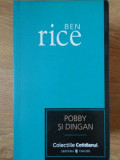 POBBY SI DINGAN-BEN RICE