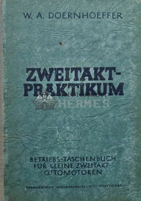 Zweitakt-praktikum - 1942 - Wolf Albrecht Doernhoeffer (AH4)