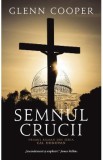 Semnul crucii - Glenn Cooper