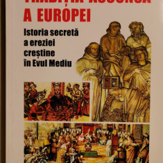 Yuri Stoyanov - Tradiția ascunsă a Europei. Istoria secretă a ereziei creștine