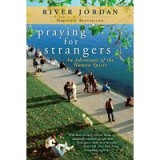 Praying for Strangers: An Adventure of the Human Spirit