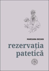 Rezervatia patetica. Antologie - Scoala Ardeleana