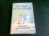 LES DAMES DE MISSALONGHI - COLLEEN MCCULLOUGH (CARTE IN LIMBA FRANCEZA)