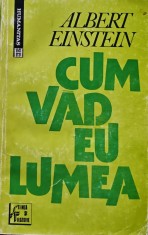 Cum văd eu lumea - Albert Einstein (Z23)