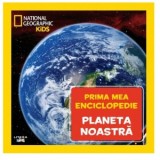 Planeta noastra. Volumul 7. Prima mea enciclopedie National Geographic
