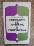 PROBLEME DE SINTAXA A PROPOZITIEI-AUREL NICOLESCU