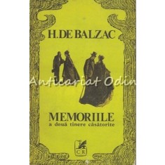 Memoriile A Doua Tinere Casatorite - H. De Balzac