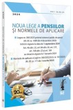 Noua Lege a pensiilor și Normele de aplicare - Paperback brosat - Universul Juridic