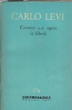 Cristos s-a oprit la Eboli Carlo Levi Editura pentru Literatura Biblioteca pentru Toti 1964 Carte Beletristica Roman Clasica Roman