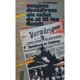Enigme descifrate ale celui de al III-lea Reich - 1988 - Lev Bezimenski ($O291)