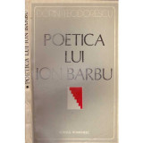Dorin Teodorescu - Poetica lui Ion Barbu - 135085