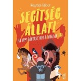 Seg&iacute;ts&eacute;g, &aacute;llat! - N&oacute;gr&aacute;di G&aacute;bor