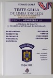 TESTE GRILA DE LIMBA ENGLEZA CU EXPLICATII SI TRADUCERI ALE SUBIECTELOR PROPUSE PENTRU ADMITEREA LA ACADEMIA DE POLITIE SI ACADEMIA NATIONALA DE INFOR