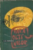 Vara Oltenilor Dumitru Radu Popescu Editura Tineretului 1964 420 pagini Literatura Romana Veche