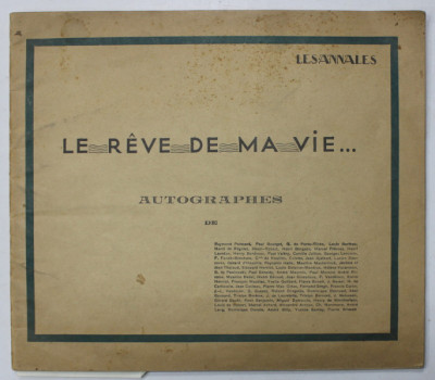 LES ANNALES , SUPLIMENT : LE REVE DE MA VIE , 1929 , VEZI DESCRIEREA ! foto