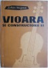 Vioara si Constructorii ei - Zoltan Hegyesi - Carte Istoria Artei