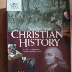 The one year cristian history A daily glimpse into god's powerful work-E.Michel ,Sharon Rusten