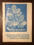 Glosarul principalilor termeni sanscriți utilizați &icirc;n medicina ayurveda (Ganesha Publishing House, 1996)