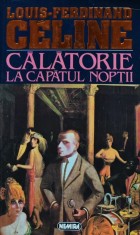 Calatorie la capatul noptii - 1995 - Louis Ferdinand Celine ($Z138)