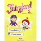 Fairyland 2, Vocabulary and Grammar Practice, Curs de limba engleza - Virginia Evans