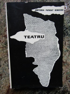 TEATRU - HORTENSIA PAPADAT BENGESCU foto