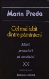 Cumpara ieftin Cel mai iubit dintre pamanteni Vol. 1 - 1990 - Marin Preda ($T405)