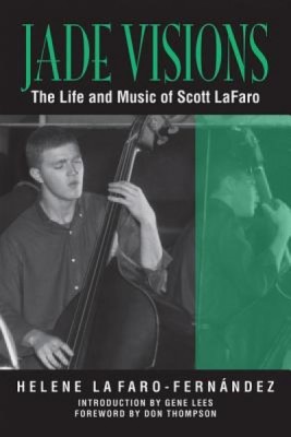 Jade Visions: The Life and Music of Scott LaFaro foto
