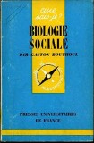 Gaston Bouthoul - Biologie sociale