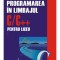 Emanuela Cerchez - Programarea in limbajul C/C++ pentru liceu ( vol. 1 )