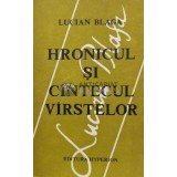 Hronicul si cantecul varstelor - Lucian Blaga - 1992