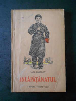 HAGI ISMAILOV - INCAPATANATUL foto