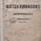 Deutsch-rumanisches worterbuch (1922) - 1922 - Maximilian W. Schroff (AH2)