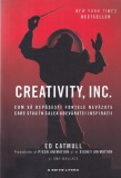 Ed Catmull, Amy Wallace - Creativity, inc. Cum sa depasesti fortele nevazute