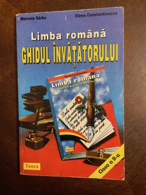 Sarbu, Constantinescu - Limba Romana GHIDUL INVATATORULUI Clasa a II-a foto