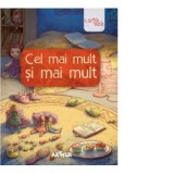 Cel mai mult si mai mult