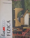 FIZICA, MANUAL PENTRU CLASA A X-A-CONSTANTIN MANTEA-281101