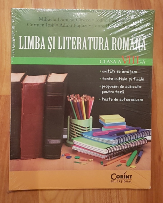 Limba si literatura romana, clasa a VIII a de Mihaela Daniela Cirstea