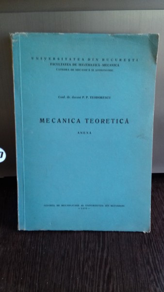 MECANICA TEORETICA. ANEXA - PP. TEODORESCU