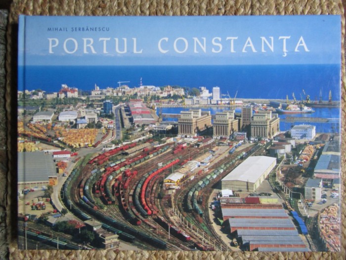 PORTUL CONSTANTA - MIHAIL SERBANESCU, 2004