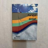 Cumpara ieftin Neculai Macovei - Forajul sondelor - No. 4 - Forajul dirijat